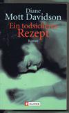 Ein todsicheres Rezept: Roman (Ein Goldie-Schulz-Krimi, Band 5)