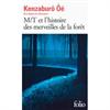 M/T et l'histoire des merveilles de la forêt