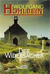 Der Widersacher: Roman (Allgemeine Reihe. Bastei Lübbe Taschenbücher)