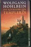 Die Rückkehr der Templerin.
