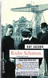 Kieler Schatten: Kriminalroman (Zeitgeschichtliche Kriminalromane im GMEINER-Verlag)