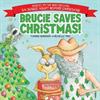 Brucie Saves Christmas!