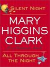 Silent Night/All Through the Night: Two Christmas Novels