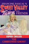 The Christmas Ghost (Sweet Valley Twins Super Chiller Book 1)