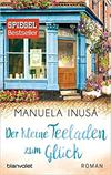 Der kleine Teeladen zum Glück