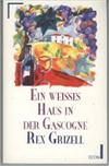 Ein weißes Haus in der Gascogne.