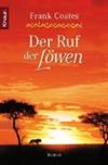 Der Ruf der Löwen: Roman