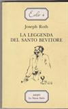 La leggenda del Santo Bevitore