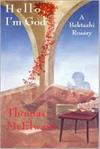 Hello, I'm God: Bektashi Rosary
