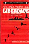 OS VALORES DA LIBERDADE