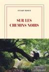Sur les chemins noirs