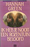 Ik heb je nooit een rozentuin beloofd