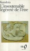 L'Insoutenable légèreté de l'être