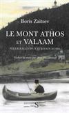 Mont Athos et Valaam : Pèlerinages d'un écrivain russe