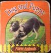 Farm Animals: Dog and Puppies