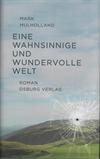 Eine wahnsinnige und wundervolle Welt