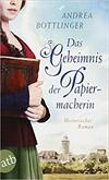 Das Geheimnis der Papiermacherin
