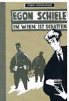 Egon Schiele in Wien ist Schatten - Comic -Biographie