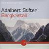 Bergkristall