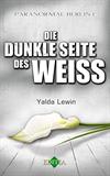 Die dunkle Seite des Weiß