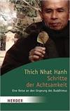 Schritte der Achtsamkeit: Eine Reise an den Ursprung des Buddhismus