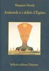 Aristotele e i delitti d’Egitto