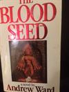 The Blood Seed