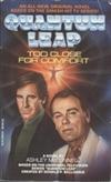 Quantum Leap: Too Close for Comfort