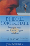 De ideale sportprestatie