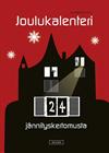 Joulukalenteri : 24 jännityskertomusta