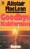 Goodbye Kalifornien