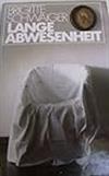 Lange Abwesenheit