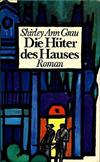 Die Hüter des Hauses