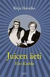Juicen äeti Eini Kuikka