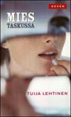 Mies taskussa (in Finnish)