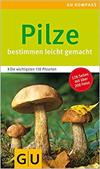 Pilze bestimmen leicht gemacht
