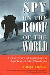 Spy on the Roof of the World