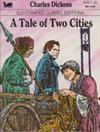A Tale of Two Cities: Illustrated Classic Editions
