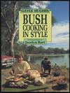 Bush Cooking in Style