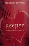 DEEPER