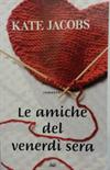 Le amiche del venerdì sera