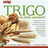 Trigo na dieta saudável
