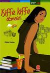 Kiffe kiffe demain