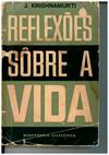 Reflexões sôbre a vida
