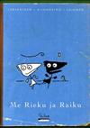 Me Rieku ja Raiku