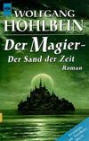 Der Magier - Der Sand der Zeit.