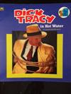 Dick Tracy in Hot Water