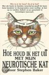 Hoe houd ik het uit met mijn neurotische kat?