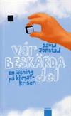 Vår beskärda del
