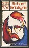 Writers of the 70's: Richard Brautigan